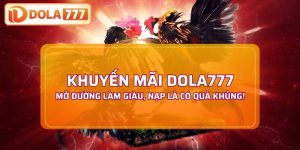 khuyến mãi DOLA777